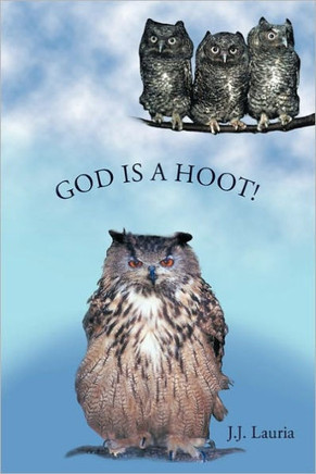 God Is A Hoot!