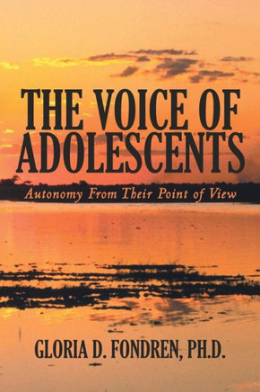 The Voice of Adolescents: Autonomy from Their Point of View
