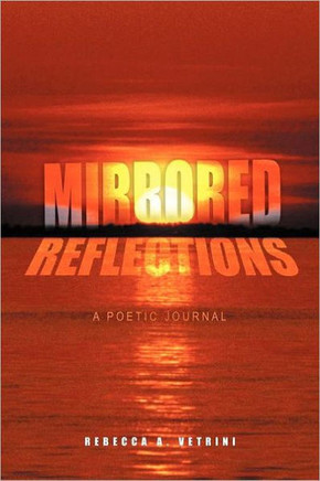 Mirrored Reflections: A Poetic Journal - 9781467874137