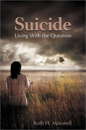 Suicide: Living With the Question