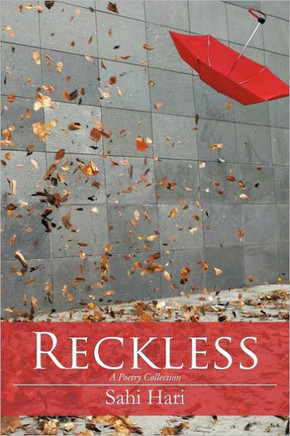 Reckless: A Poetry Collection - 9781468573770