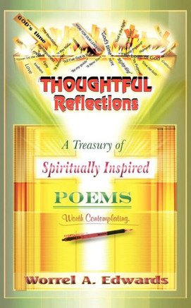 Thoughtful Reflections: A treasury of spiritually inspired poems