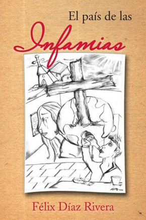 El Pais de Las Infamias - 9781481770538
