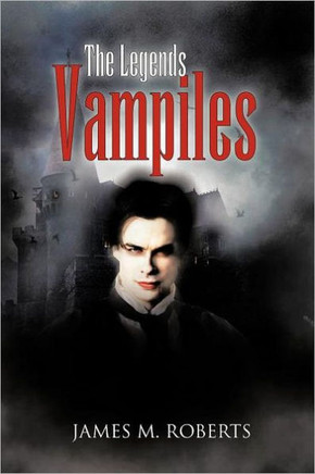 The Legends Vampiles: The Legends of the Vampiles