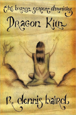 The Brazen Serpent Chronicles: Dragon Kiln - 9781463424299