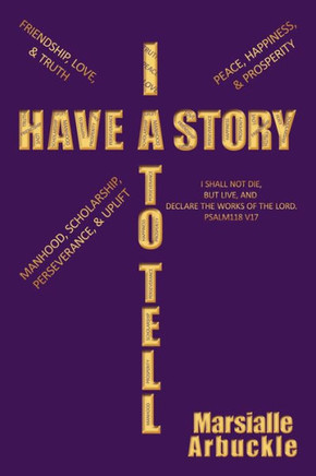 I Have a Story to Tell - 9781452012704