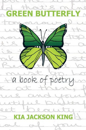 Green Butterfly: a book of poetry - 9781452055671