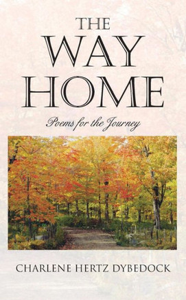 The Way Home: Poems for the Journey