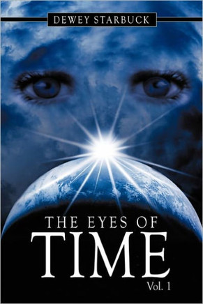 The Eyes of Time: Vol. 1