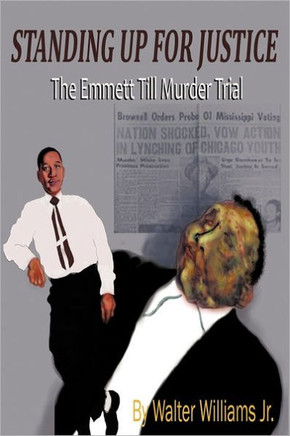 Standing Up for Justice: The Emmett Till Murder Trial