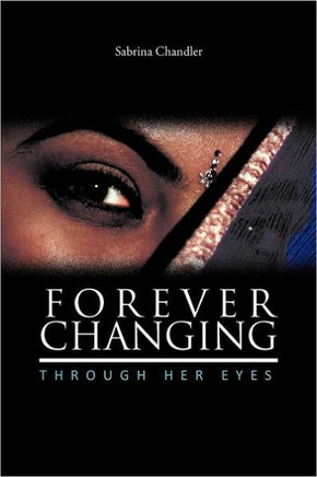 Forever Changing: Through Her Eyes
