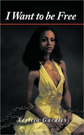 I Want to be Free - 9781463406615