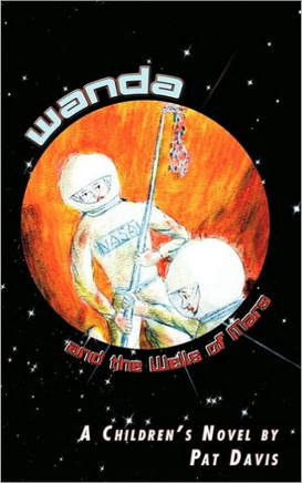 Wanda and the Wells of Mars: A Children's Novel