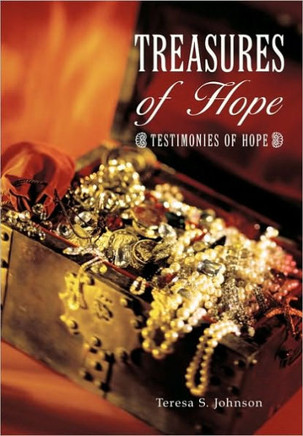 Treasures of Hope: Testimonies of Hope - 9781449095604