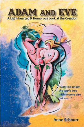 Adam and Eve: A Light-Hearted & Humorous Look at the Creation