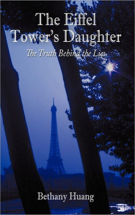The Eiffel Tower's Daughter: The Truth Behind the Lies - 9781452076232