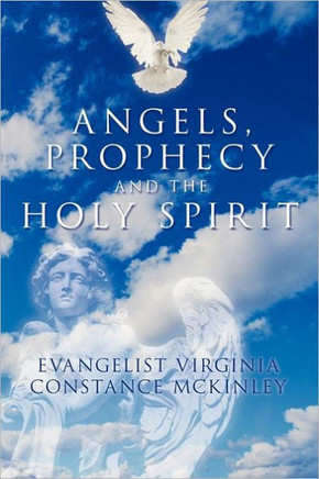 Angels, Prophecy and the Holy Spirit