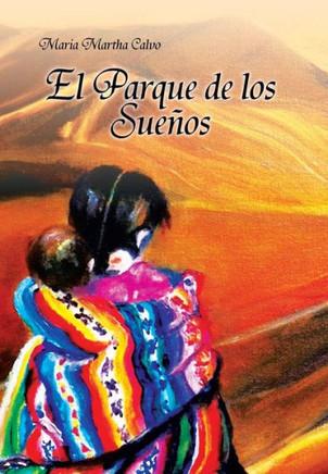 El Parque de Los Suenos - 9781483625423