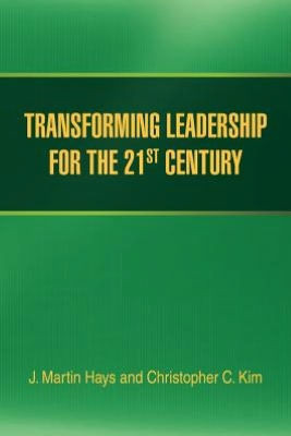 Transforming Leadership for the 21st Century - 9781477112793