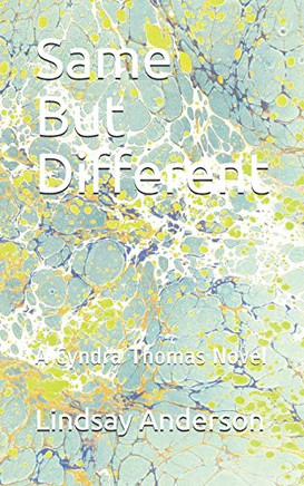 Same But Different: A Cyndra Thomas Novel
