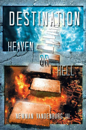 Destination: Heaven or Hell - 9781479778690