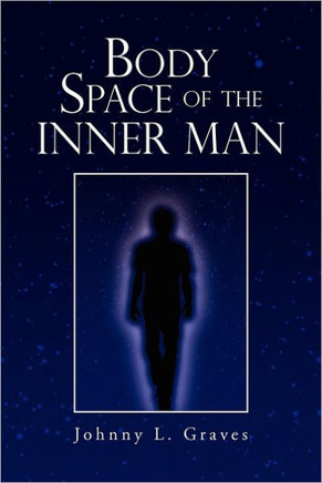 Body Space of the Inner Man - 9781462880201
