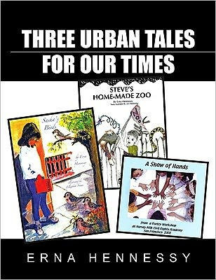Three Urban Tales for Our Times