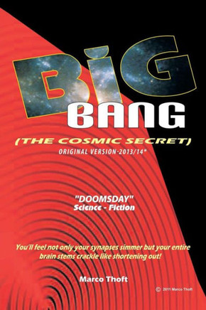 Big Bang [The Cosmic Secret]: Original Version-2013/14* - 9781483667737