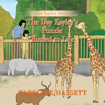 The Day Kayley's Puzzle Turned to Life: The Kayley Series