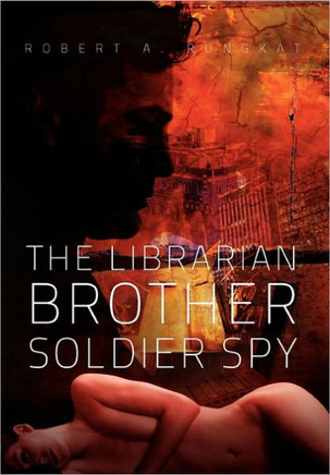 The Librarian Brother Soldier Spy - 9781456854171