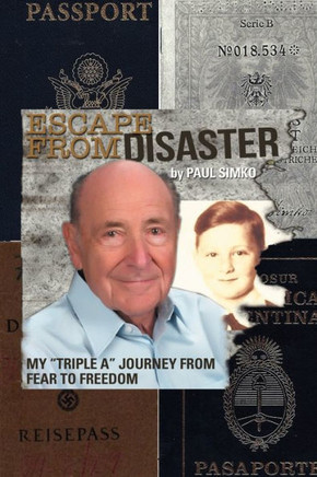 Escape from Disaster: My Triple a Journey from Fear to Freedom - 9781477131565