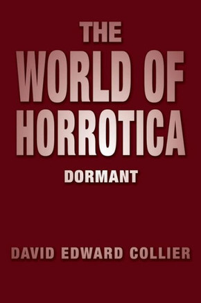 The World of Horrotica: Dormant