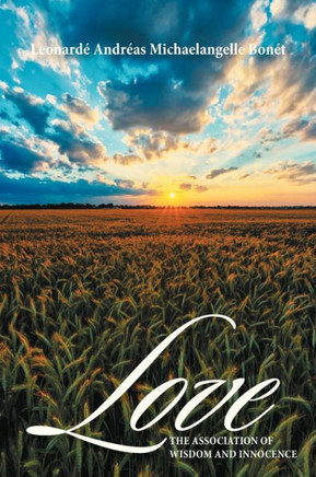 Love: The Association of Wisdom and Innocence