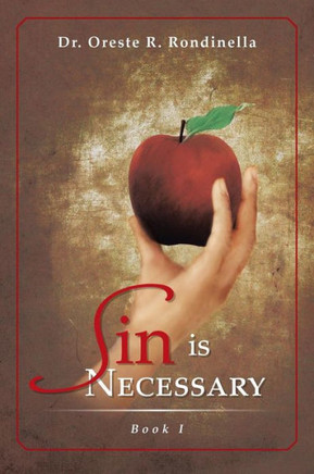 Sin Is Necessary Book I - 9781479778522
