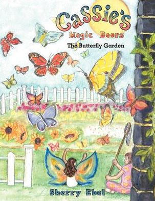 Cassie's Magic Doors The Butterfly Garden