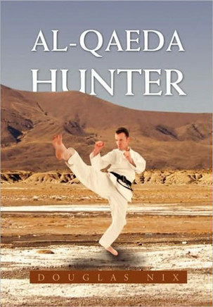 Al-Qaeda Hunter - 9781453506073