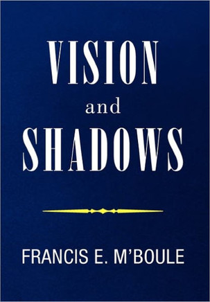 VISION and SHADOWS - 9781453532232