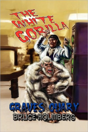 The White Gorilla - 9781450053587