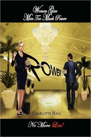 Women Give Men Too Much Power - 9781450044073
