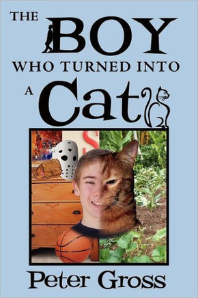 The Boy Who Turned Into a Cat - 9781469159768