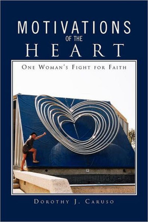 Motivations from the Heart: From My Heart to Yours