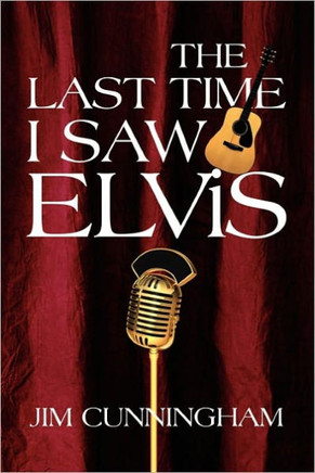 The Last Time I Saw Elvis