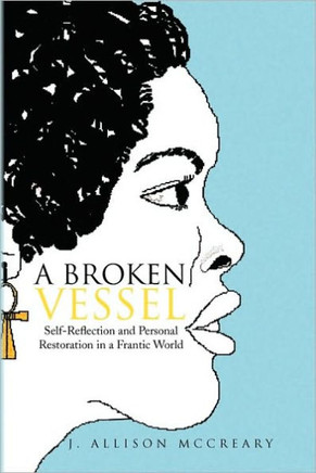 A Broken Vessel