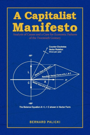 A Capitalist Manifesto - 9781441524430