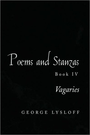 Poems and Stanzas Book IV - 9781441505262