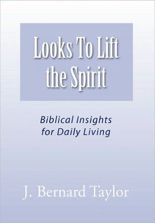 Looks to Lift the Spirit - 9781456873172