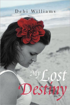 My Lost Destiny - 9781479701995