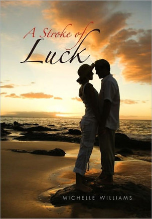 A Stroke of Luck - 9781456826680