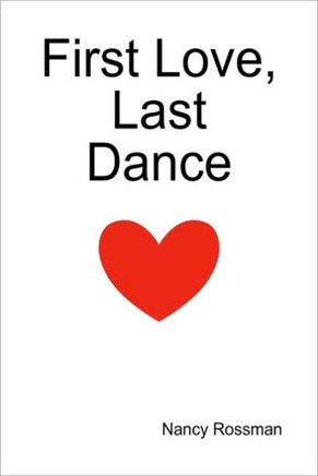 First Love, Last Dance - 9781441580979