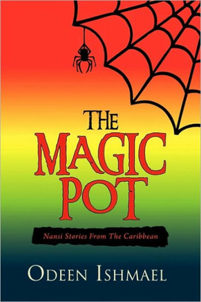 The Magic Pot - 9781453539033